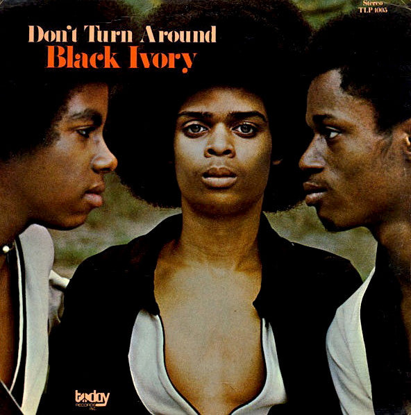 Black Ivory : Don't Turn Around (LP, Album)