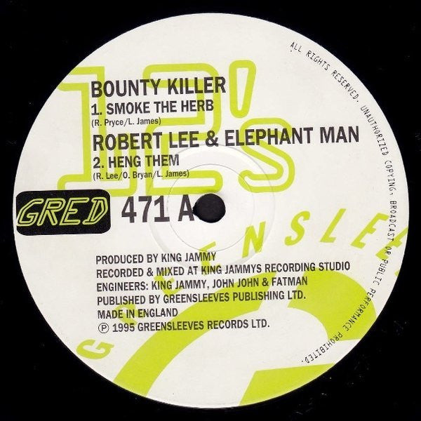 Bounty Killer / Robert Lee (2) & Elephant Man : Smoke The Herb / Heng Them (12")