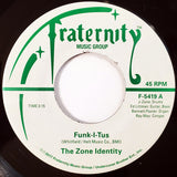 The Zone Identity : Funk-I-Tus (7", Single)