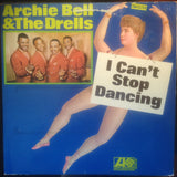 Archie Bell & The Drells : I Can't Stop Dancing (LP, Album, CT )