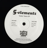 5-elementz : Yester Years EP (12", EP, Ltd, RE)