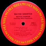 Wayne Shorter Featuring Milton Nascimento : Native Dancer (LP, Album, Ter)