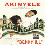 Akinyele : Anakonda "A.K.A. Benny Ill" (CD, Album)