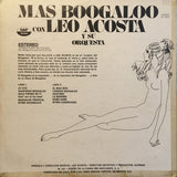 Leo Acosta Y Su Orquesta : Mas Boogaloo (LP, Album)