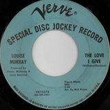 Louise Murray : For Some / The Love I Give (7", Single, Promo)