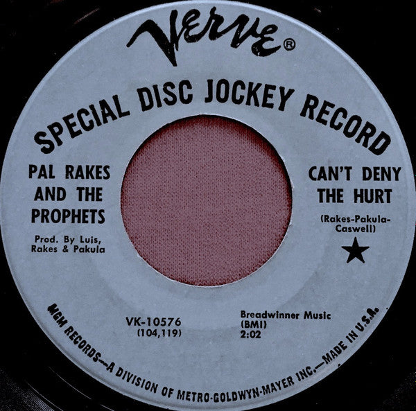 Pal Rakes And The Prophets* : Can't Deny The Hurt / Old Shep (7", Single, Promo)