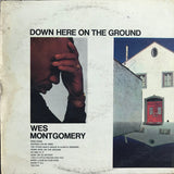 Wes Montgomery : Down Here On The Ground (LP, Album, Mon)