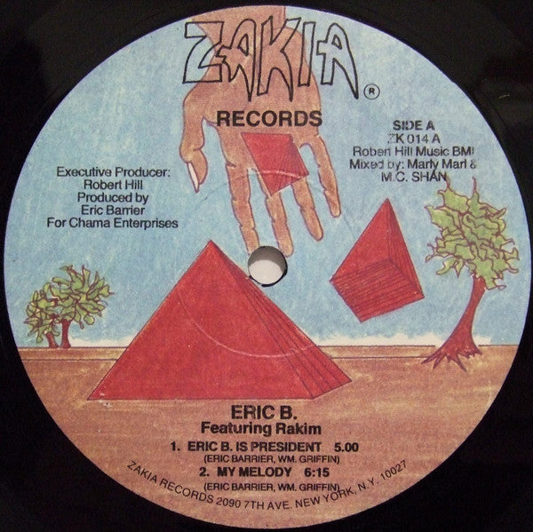 Eric B. & Rakim : Eric B. Is President / My Melody (12", RP)