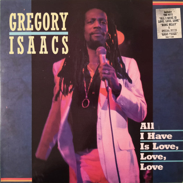 Gregory Isaacs : All I Have Is Love, Love, Love (LP, Album)