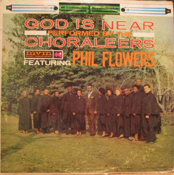 Choraleers* Featuring Phil Flowers : God Is Near (LP, Album)