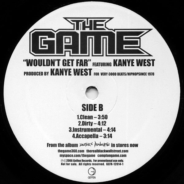 The Game (2) Featuring Kanye West : Wouldn't Get Far (12", Promo)