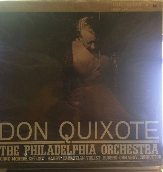 Strauss* / The Philadelphia Orchestra Conducted By Eugene Ormandy, Lorne Monroe*, Harry Zaratzian : Don Quixote, Op. 35 (LP, Album, Mono)