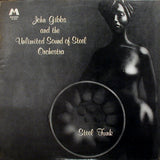 John Gibbs And The Unlimited Sound Of Steel Orchestra* : Steel Funk (LP, Album)