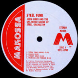 John Gibbs And The Unlimited Sound Of Steel Orchestra* : Steel Funk (LP, Album)