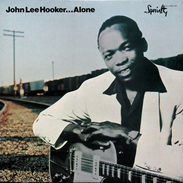 John Lee Hooker : Alone (LP, Comp, Mono)