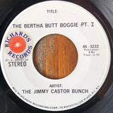 The Jimmy Castor Bunch : The Bertha Butt Boogie -PT I (7", Mono)