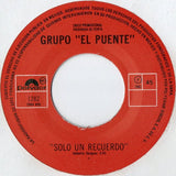 Grupo "El Puente"* : Solo Un Recuerdo (7", Single, Promo)