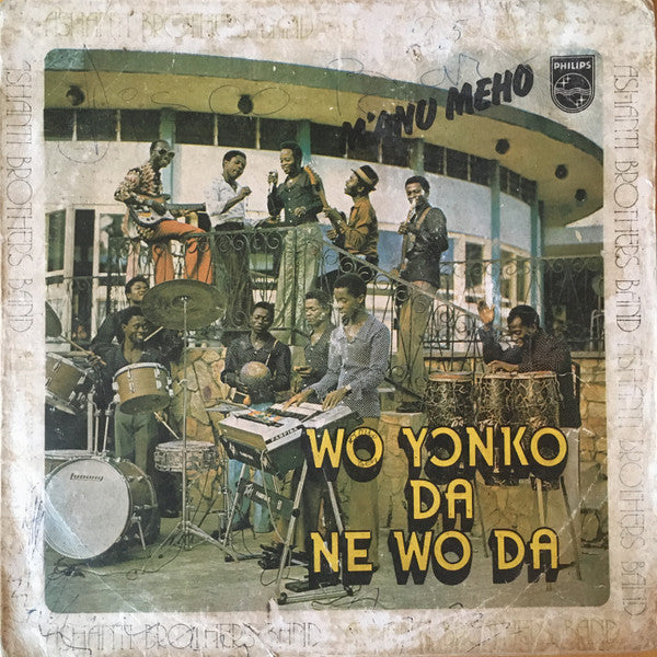 Ashanti Brothers Band : Wo Yɔnko Da Ne Wo Da (LP, Album)