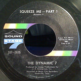 The Dynamic 7* : Squeeze Me (7")