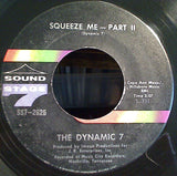 The Dynamic 7* : Squeeze Me (7")