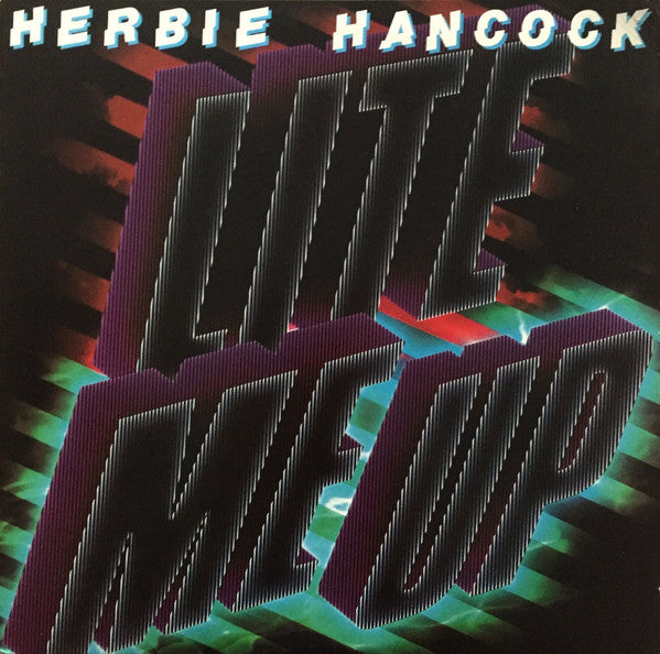 Herbie Hancock : Lite Me Up (LP, Album, Pit)