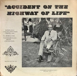 Rev. Jerome Fisher With The Little Zion Choir : Accident On The Highway Of Life (LP)