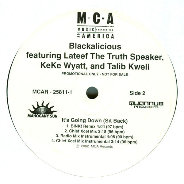 Blackalicious : It's Going Down (Sit Back) Remixes (12", Promo)