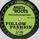 Misty In Roots : Poor And Needy / Follow Fashion (12", Lim)