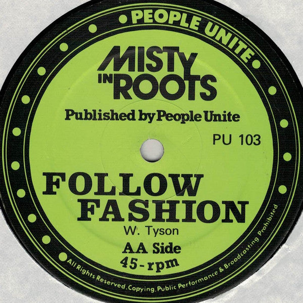 Misty In Roots : Poor And Needy / Follow Fashion (12", Lim)