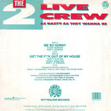 The 2 Live Crew : Me So Horny (12")