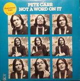 Pete Carr : Not A Word On It (LP, Album, MO )