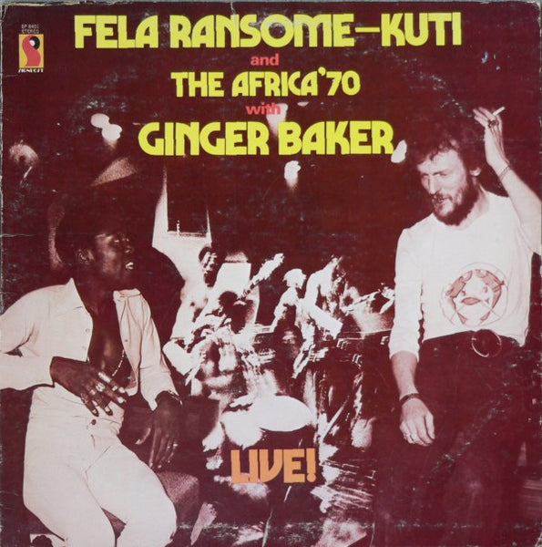 Fela Ransome-Kuti* And The Africa '70* With Ginger Baker : Live! (LP, Album, Mon)