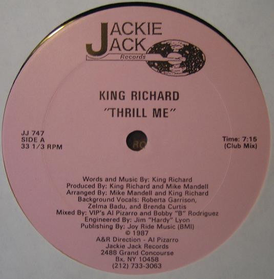 King Richard : Thrill Me (12")