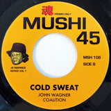 El Klan / John Wagner Coalition* : Cold Sweat  (7", Ltd, Promo, Unofficial)