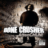 Bone Crusher (2) : AttenCHUN! (2xLP, Album)