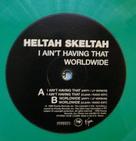 Heltah Skeltah : I Ain't Havin' That / Worldwide (12", Promo, Gre)