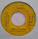 Grupo La Libertad : Te Robaron la Cartera/ Saludo A Panama  (7", Single)