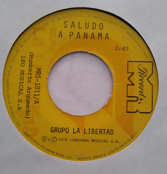 Grupo La Libertad : Te Robaron la Cartera/ Saludo A Panama  (7", Single)