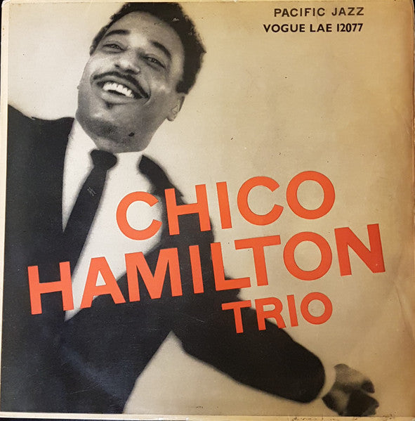 The Chico Hamilton Trio : The Chico Hamilton Trio (LP, Album, Mono)