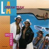 L.A. Dream Team : Bad To The Bone (LP, Album)