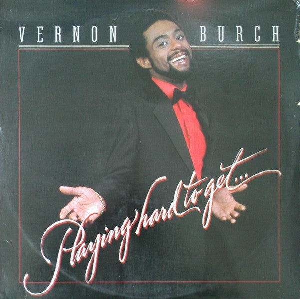 Vernon Burch : Playing Hard To Get (LP, Album)