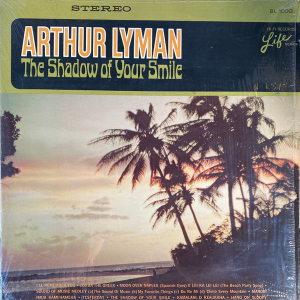 Arthur Lyman : The Shadow Of Your Smile (LP, Album)