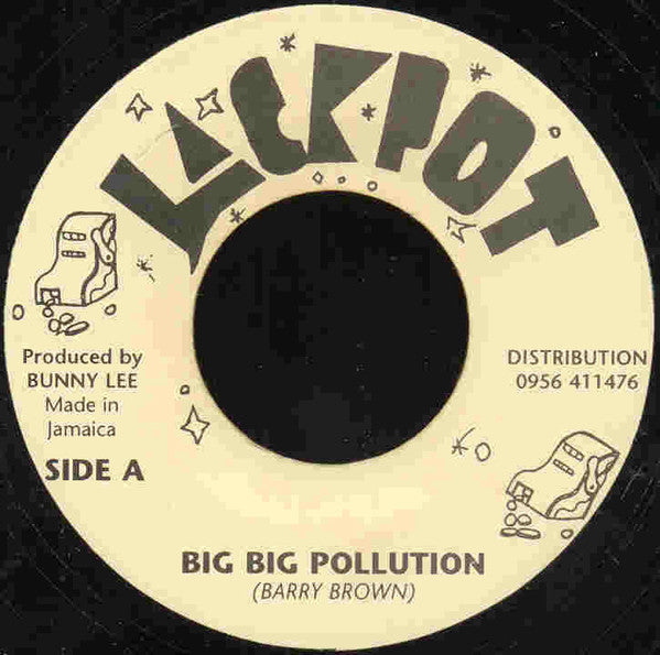 Barry Brown / King Tubby & The Aggravators* : Big Big Pollution (7", Single, RE)