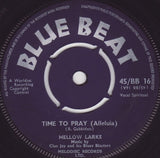 Mellow Larks* : Time To Pray (Alleluia) / Love You Baby (7", Single)