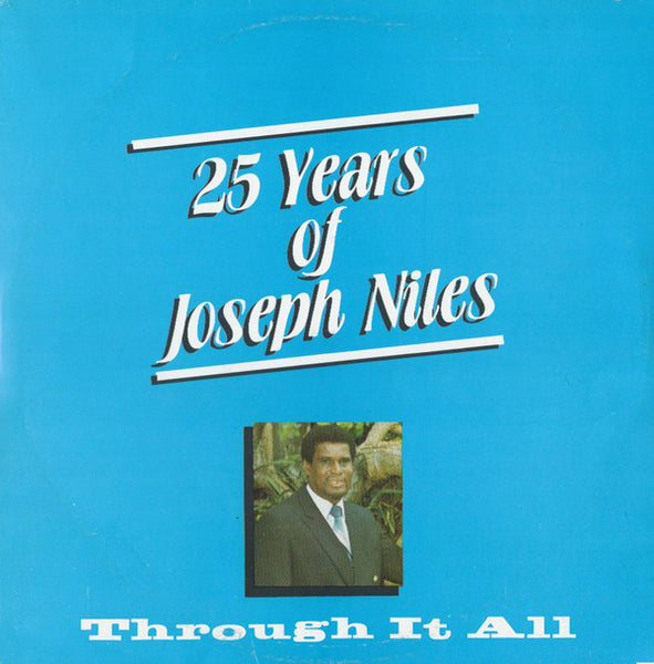 Joseph Niles : Through It All: 25 Years Of Joseph Niles (LP, Album)