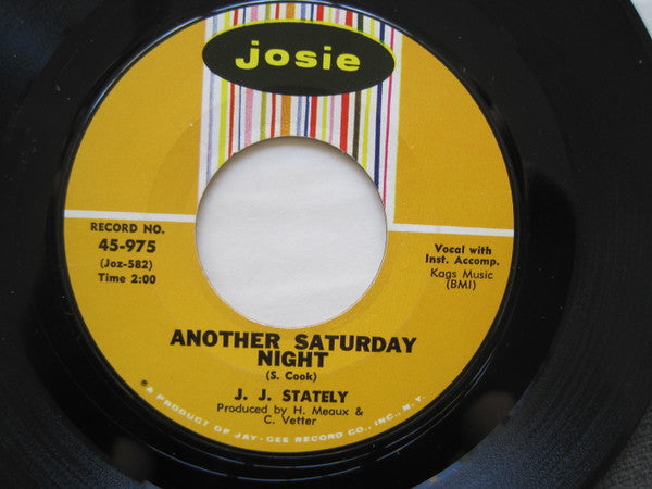 J. J. Stately : Another Saturday Night / The Skill Of The Magician (7")