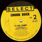 Chubb Rock With Howie Tee : Ya Bad Chubbs (12", Single)