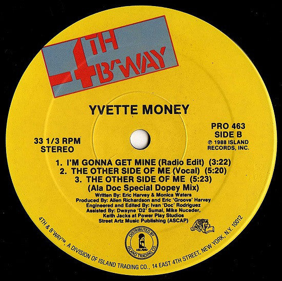 Yvette Money* : I'm Gonna Get Mine / The Other Side Of Me (12", Promo)