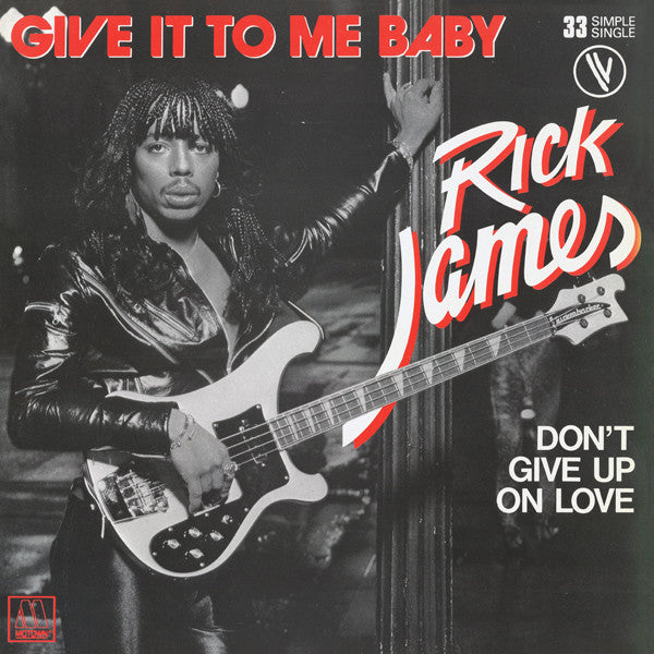 Rick James : Give It To Me Baby (12", Single, Ltd)