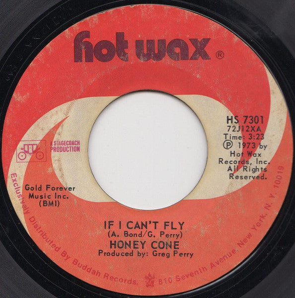 Honey Cone : If I Can't Fly / Woman Can't Live By Bread Alone (7", Single)